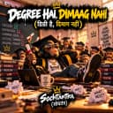 Artwork for Degree Hai, Dimaag Nahi